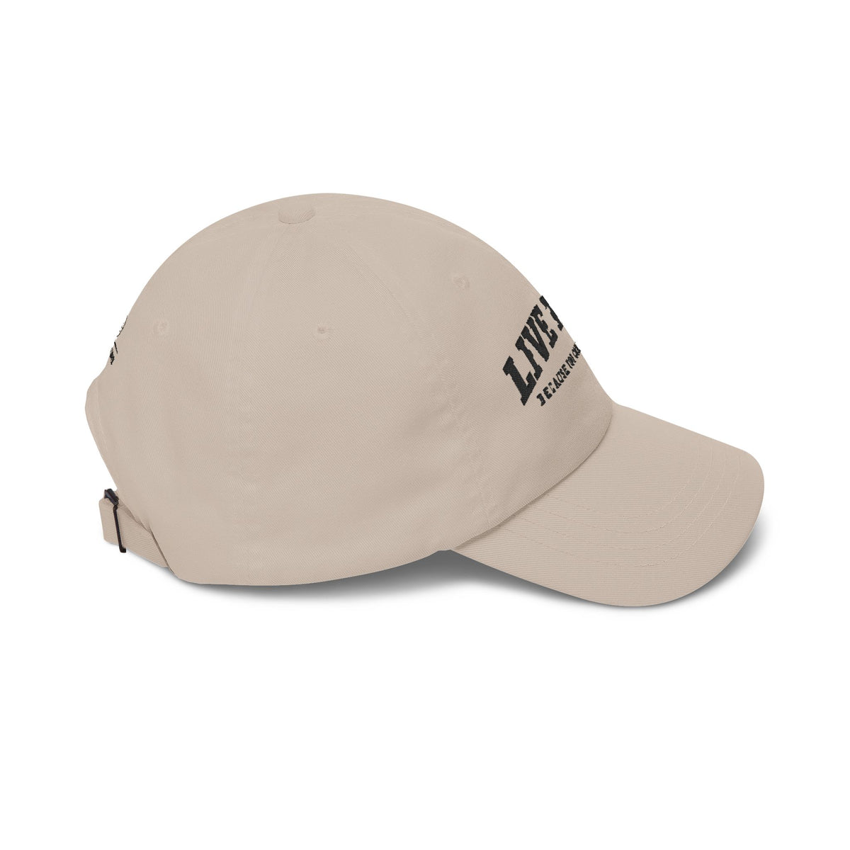 'Live Today Because You Could Die Today' Cap