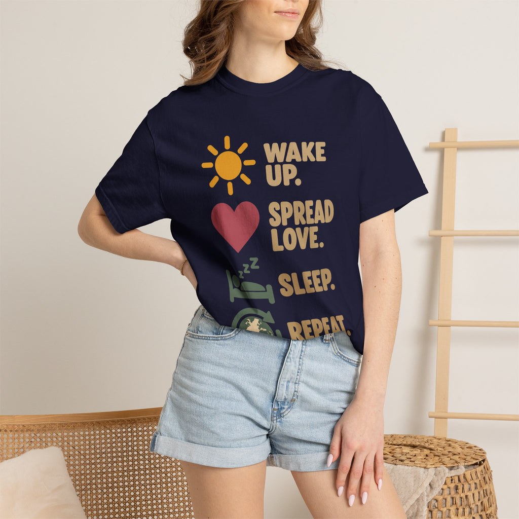 Wake Up Spread Love Sleep Repeat T-Shirt