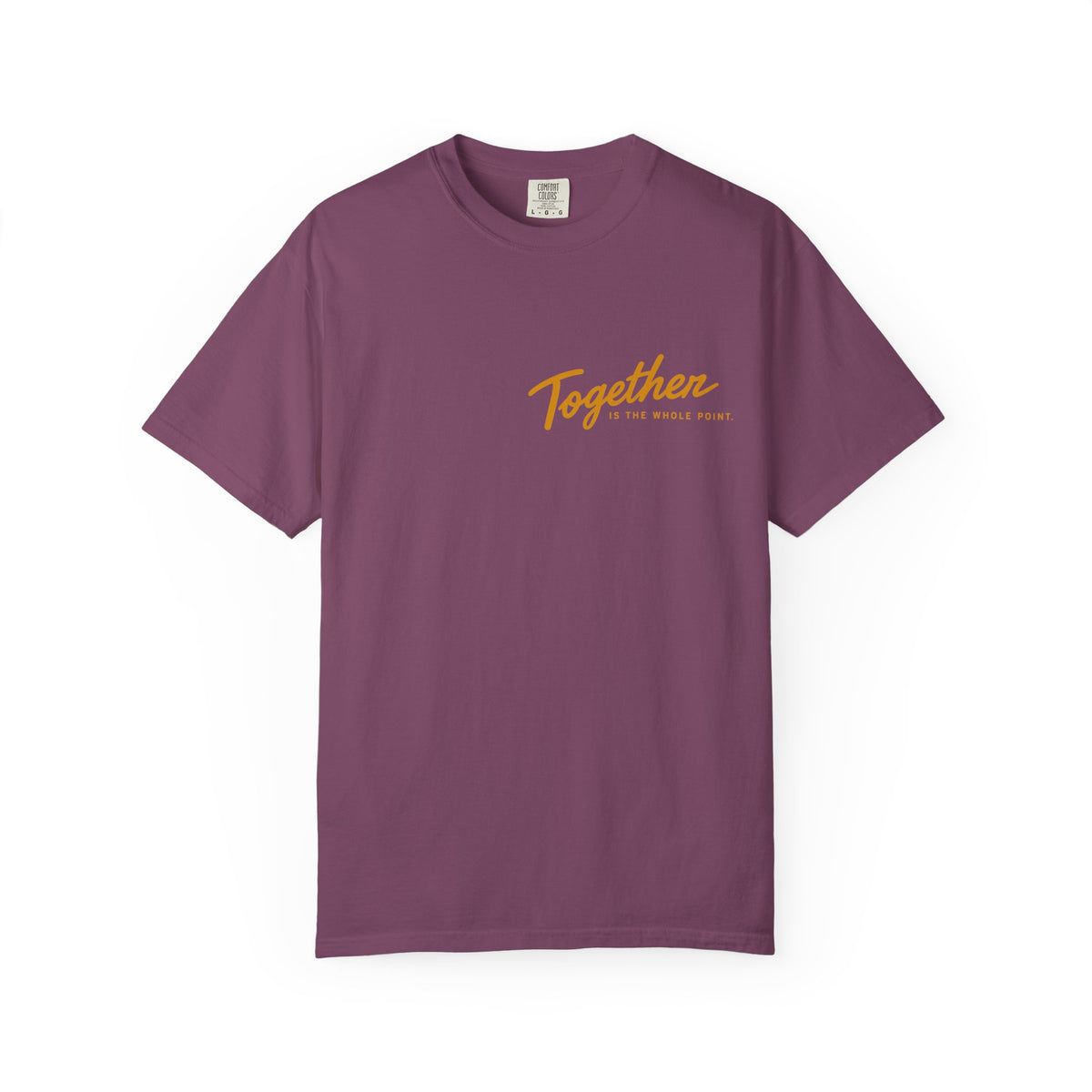 'Together is the Whole Point' Minimal Graphic Tee