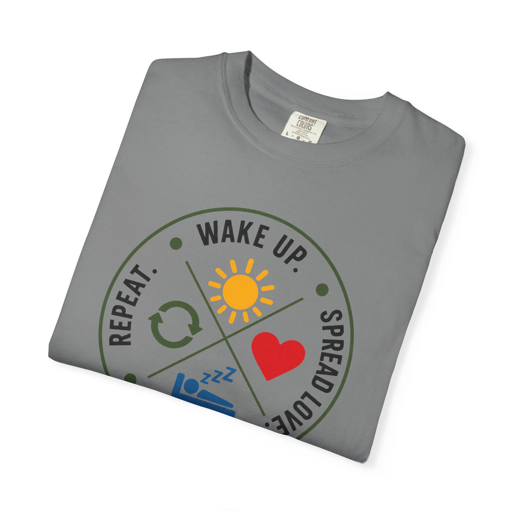 Wake Up Spread Love Sleep Repeat T-shirt