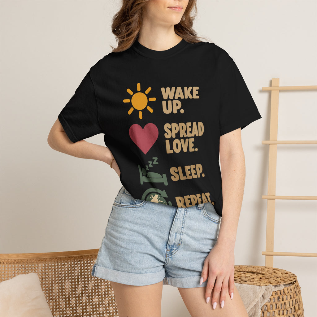 Wake Up Spread Love Sleep Repeat T-Shirt