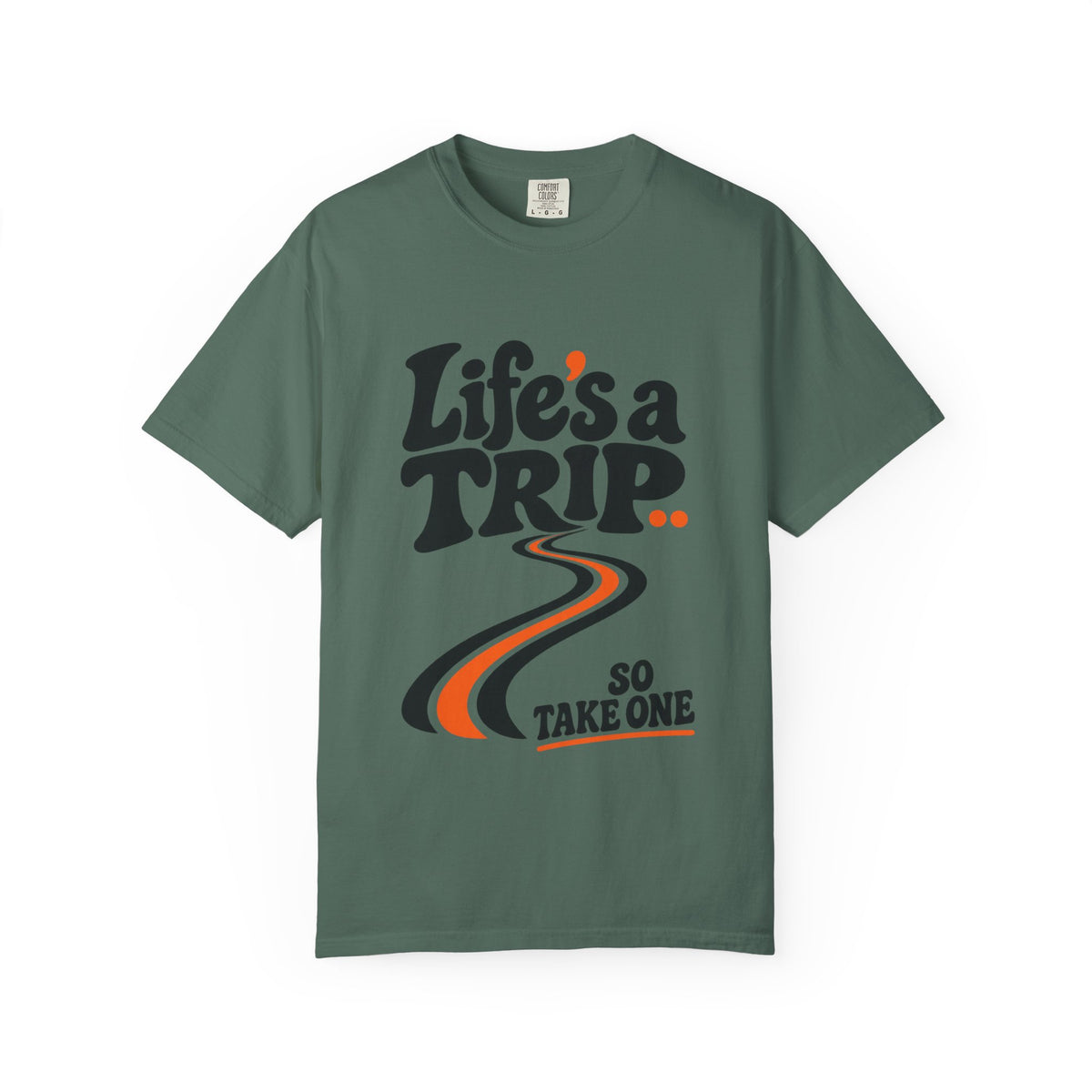 Life’s a Trip, So Take One T-Shirt
